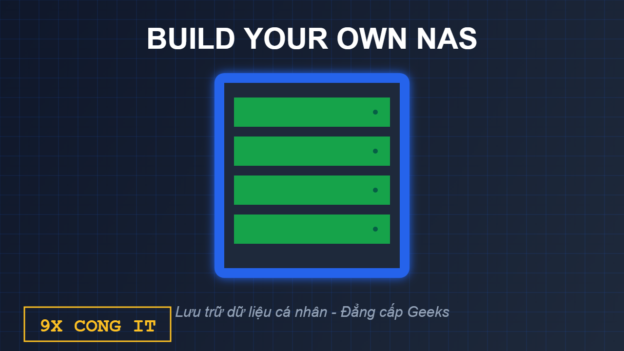 NAS Tự Chế: Biến 'Đống Nát' Thành Pháo Đài Lưu Trữ Dữ Liệu Cá Nhân Ngàn Đô